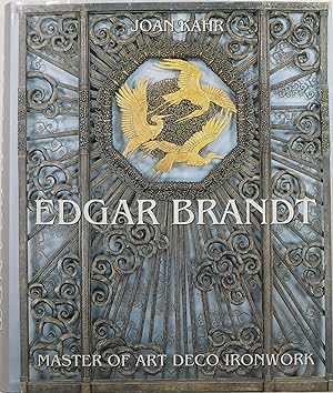 Seller image for Edgar Brandt: Master of Art Deco Ironwork for sale by Newbury Books
