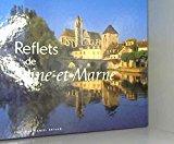 Seller image for Reflets De Seine-et-marne for sale by RECYCLIVRE