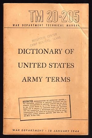 DICTIONARY OF UNITED STATES ARMY TERMS (WAR DEPARTMENT TECHNICAL MANUAL, TM 20-205)