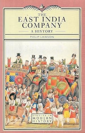 The East India Company: A History