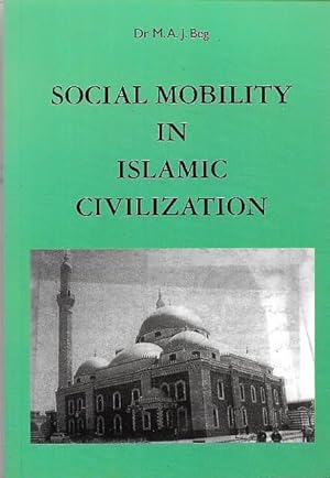 Social Mobility in Islamic Civilization: In the Middle East