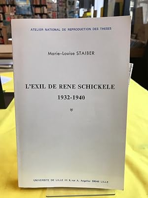 Bild des Verkufers fr L'exil de Rene Schickele 1932-1940. Dissertation. zum Verkauf von Antiquariat Thomas Nonnenmacher