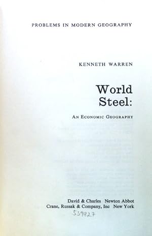 Bild des Verkufers fr World Steel: An Economic Geography; Problems in modern Geography; zum Verkauf von books4less (Versandantiquariat Petra Gros GmbH & Co. KG)