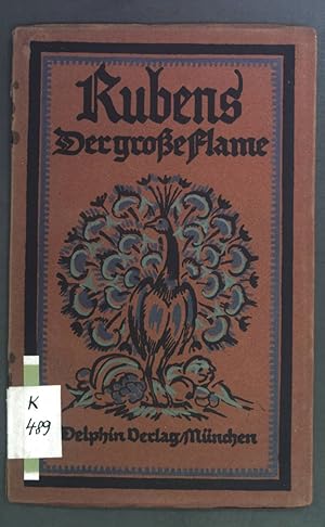 Bild des Verkufers fr Rubens. Der groe Flame. Kleine Delphin-Kunstbcher 8. Bndchen. zum Verkauf von books4less (Versandantiquariat Petra Gros GmbH & Co. KG)