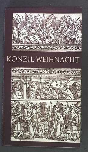 Seller image for Konzil-Weihnacht. for sale by books4less (Versandantiquariat Petra Gros GmbH & Co. KG)