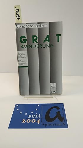 Seller image for Gratwanderung. Gedanken ber den Weg des Bundes der Evangelischen Kirchen in der Deutschen Demokratischen Republik. for sale by AphorismA gGmbH