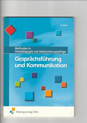 Johannes Huisken, Gesprächsführung und Kommunikation / 2. Auflage / Heilerziehungspflege