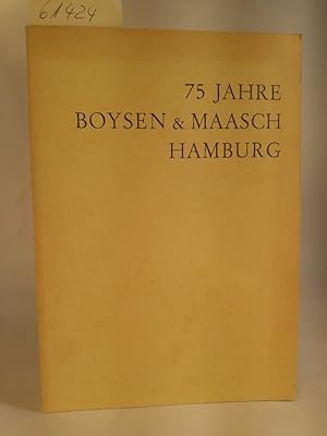 Seller image for Ramseger, G.: 75 Jahre Boysen & Maasch Hamburg 1889-1964 for sale by ANTIQUARIAT Franke BRUDDENBOOKS