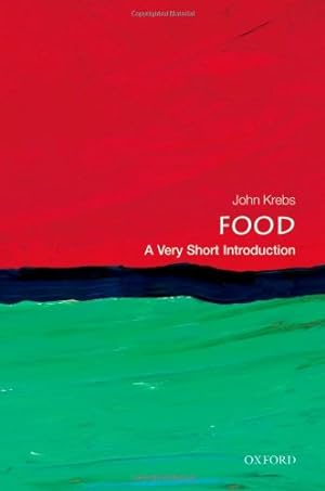 Immagine del venditore per Food: A Very Short Introduction (Very Short Introductions) by Krebs, John [Paperback ] venduto da booksXpress
