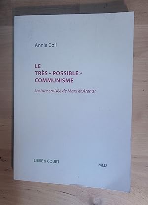 Immagine del venditore per Les trs "possible" communisme. Lecture croise de Marx et Arendt venduto da Llibres Bombeta