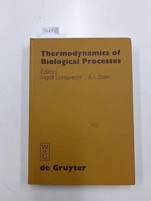 Seller image for Thermodynamics of Biological Processes for sale by Versand-Antiquariat Konrad von Agris e.K.