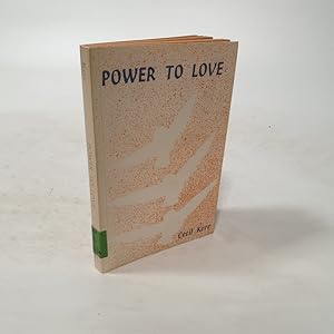 Immagine del venditore per Power to love. Christian renewal and reconciliation. venduto da Antiquariat Bookfarm