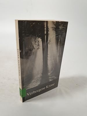 Bild des Verkufers fr Verborgene Krone. Lebensgeschichte der Dorothee von Fle. zum Verkauf von Antiquariat Bookfarm