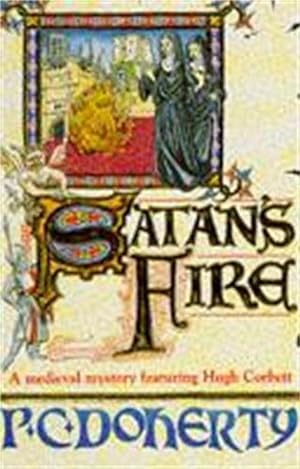 Seller image for Satan's Fire (Hugh Corbett Mysteries, Book 9) (Paperback) for sale by Grand Eagle Retail