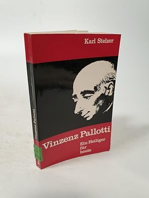 Seller image for Vinzenz Pallotti. Ein Heiliger fr heute. for sale by Antiquariat Bookfarm