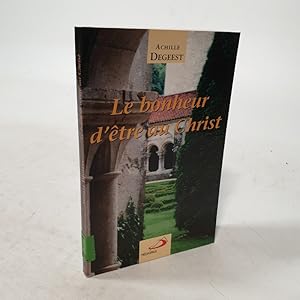 Bild des Verkufers fr Le bonheur d'etre au Christ. Mditations. zum Verkauf von Antiquariat Bookfarm