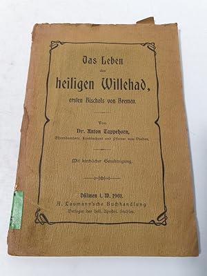 Image du vendeur pour Das Leben des heiligen Willehad. mis en vente par Antiquariat Bookfarm