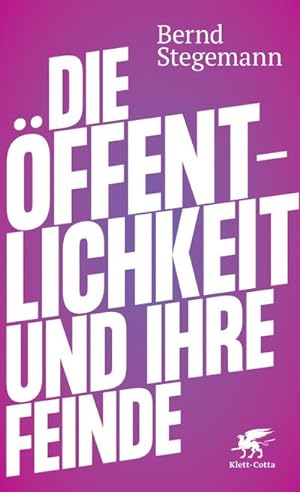 Bild des Verkufers fr Die ffentlichkeit und ihre Feinde zum Verkauf von BuchWeltWeit Ludwig Meier e.K.