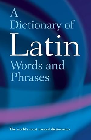 Imagen del vendedor de A Dictionary of Latin Words and Phrases (Paperback) a la venta por Grand Eagle Retail