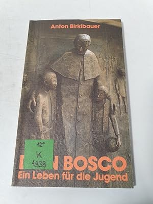 Bild des Verkufers fr Don Bosco. Ein Leben fr die Jugend. zum Verkauf von Antiquariat Bookfarm