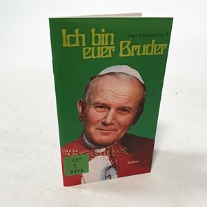 Bild des Verkufers fr Ich bin euer Bruder. zum Verkauf von Antiquariat Bookfarm