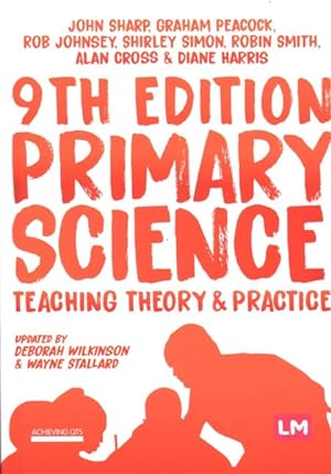 Bild des Verkufers fr Primary Science : Teaching Theory & Practice zum Verkauf von GreatBookPrices