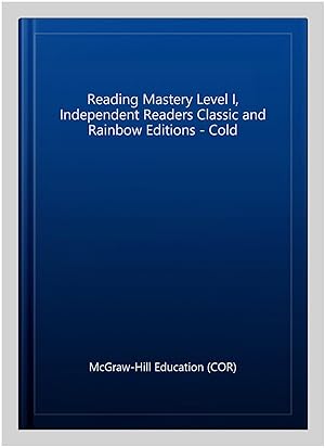 Seller image for Reading Mastery Level I, Independent Readers Classic and Rainbow Editions - Cold for sale by GreatBookPrices