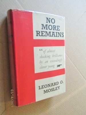 No More Remains Signed First Edition Hardback in Original Dustjacket