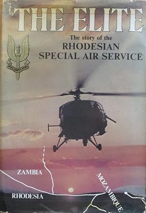 The Elite: The Story of the Rhodesian Special Air Service