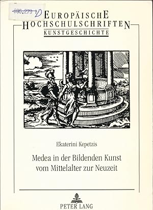 Immagine del venditore per Medea in der Bildenden Kunst vom Mittelalter zur Neuzeit So im Herzen bedrngt erglhte verderbliche Liebe venduto da avelibro OHG