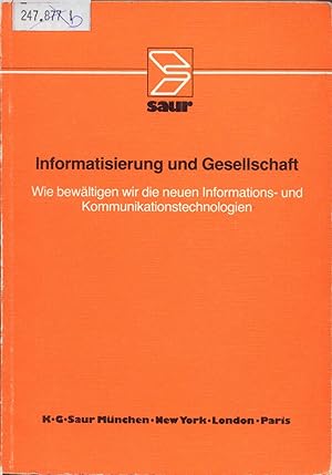 Seller image for Informatisierung und Gesellschaft Wie bewltigen wir die neuen Informations- und Kommunikationstechnologien for sale by avelibro OHG