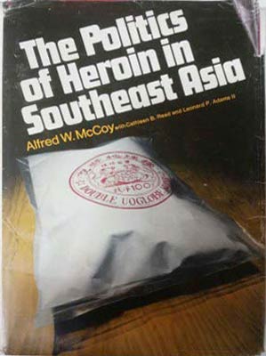 Seller image for Politics of Heroin in Southeast Asia, The for sale by SEATE BOOKS