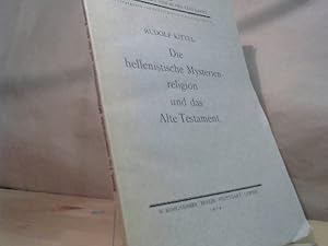 Imagen del vendedor de Die hellenistische Mysterienreligion und das Alte Testament. a la venta por BuchKaffee Vividus e.K.