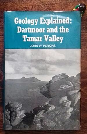Seller image for Geology Explained: Dartmoor and The Tamar Valley for sale by Hameston Books