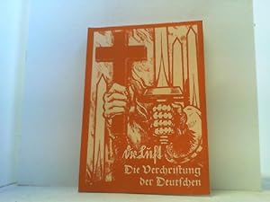 Bild des Verkufers fr Die Verchristung der Deutschen. zum Verkauf von Antiquariat Uwe Berg