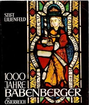 Seller image for 1000 Jahre Babenberger in sterreich. Niedersterreichische Jubilumsausstellung im Stift Lilienfeld. for sale by nika-books, art & crafts GbR