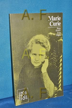 Bild des Verkufers fr Marie Curie mit Selbstzeugnissen u. Bilddokumenten dargest. von Peter Ksoll u. Fritz Vgtle / Rowohlts Monographien , 417 zum Verkauf von Antiquarische Fundgrube e.U.