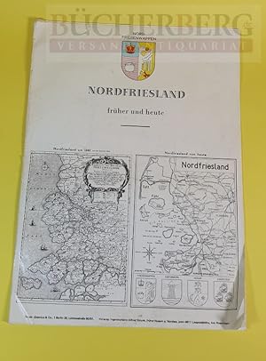 Die Heimat der Friesen, Teil 2 Nordfriesland früher und Heute Kartenwerk