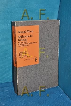 Bild des Verkufers fr Abbitte an die Irokesen Edmund Wilson, Mit e. Studie "Die Mohawks im Stahlhochbau" / von Joseph Mitchell. [Gesamtwerk bers. von Johann N. Schmidt] / Ullstein-Bcher , Nr. 3334, Anthropologie zum Verkauf von Antiquarische Fundgrube e.U.