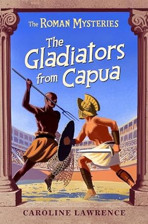 Immagine del venditore per The Roman Mysteries: The Gladiators from Capua (Paperback) venduto da Grand Eagle Retail