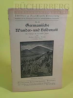 Germanische Wander- und Heldenzeit. Ein Lesebogen für die deutsche Jugend von Oskar Ocklitz