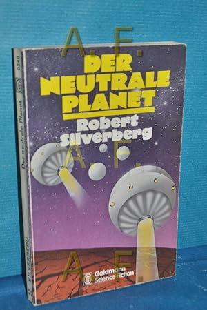 Bild des Verkufers fr Der neutrale Planet : Science fiction-Erzhlungen = Neutral planet. [Ins Dt. bertr. von Tony Westermayr] / Ein Goldmann-Taschenbuch , 0240 : Science fiction zum Verkauf von Antiquarische Fundgrube e.U.