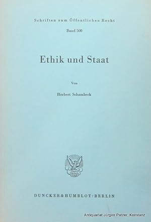 Immagine del venditore per Ethik und Staat. Berlin, Duncker u. Humblot, 1986. 190 S., 1 Bl. Or.-Kart. (Schriften zum ffentlichen Recht, 500). (ISBN 3428060806). venduto da Jrgen Patzer