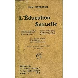 Image du vendeur pour L'ducation sexuelle Marestan 2021-273 Guerre sociale 1911 Correct mis en vente par Des livres et nous