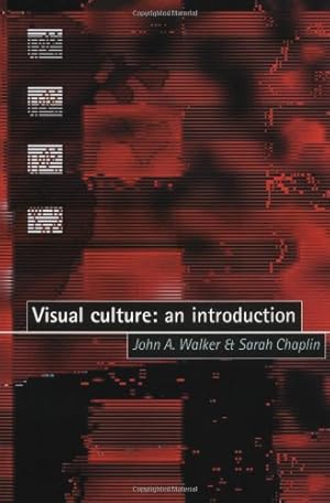 Imagen del vendedor de Visual culture: An introduction by Walker, John, Chaplin, Sarah [Paperback ] a la venta por booksXpress