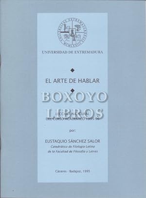 Seller image for El arte de hablar. Leccin inaugural del Curso Acadmico 1995-96 for sale by Boxoyo Libros S.L.