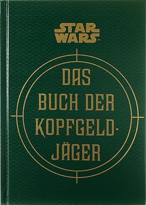 Bild des Verkufers fr Star Wars: Das Buch der Kopfgeldjaeger zum Verkauf von moluna