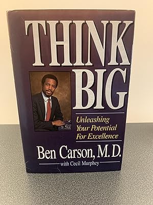 Seller image for Think Big: Unleashing Your Potential For Excellence [SIGNED FIRST EDITION] for sale by Vero Beach Books