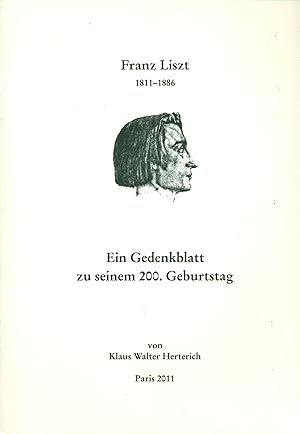 Bild des Verkufers fr Franz Liszt - Ein Gedenkblatt zu seinem 200. Geburtstag zum Verkauf von Adam Bosze Music Antiquarian