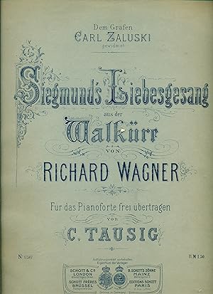 Siegmunds Liebesgesang aus der Walküre. Für das Pianoforte frei übertragen von C. Tausig